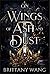 On Wings of Ash and Dust (The Faylan Trials, #1)