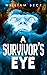 A Survivor's Eye