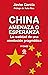 China, amenaza o esperanza. La realidad de una revolución pra... by Javier Garcia