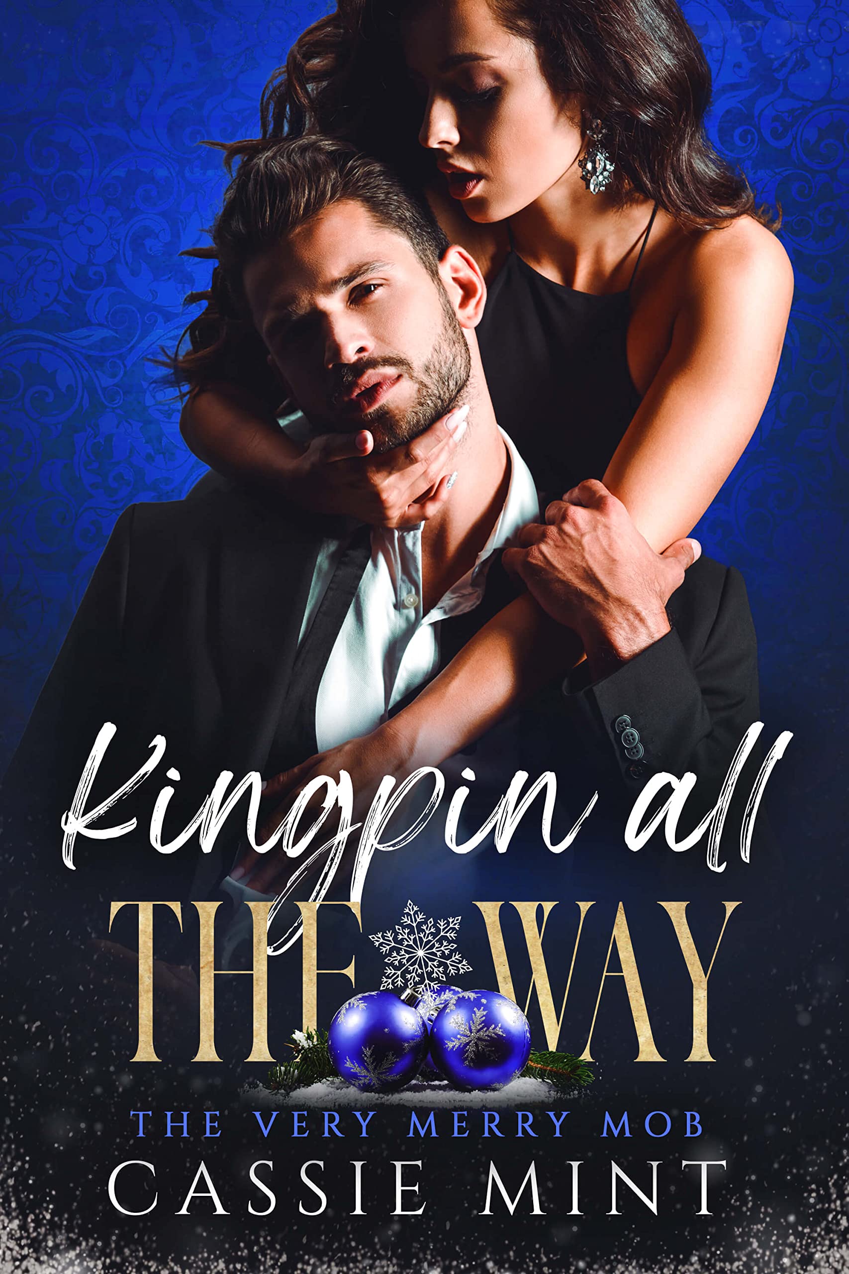Kingpin All The Way (The Very Merry Mob, #4)