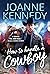 How to Handle a Cowboy (Cowboys of Decker Ranch, 1)