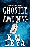 Ghostly Awakening