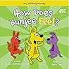 How Does Bunjee Feel?: (You Tell Bunjee Communication Books) Written by a speech therapist and includes the child in a fun way!
