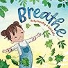 Breathe (Breathe Children's Books) Breathe (Breathe Children's Books)