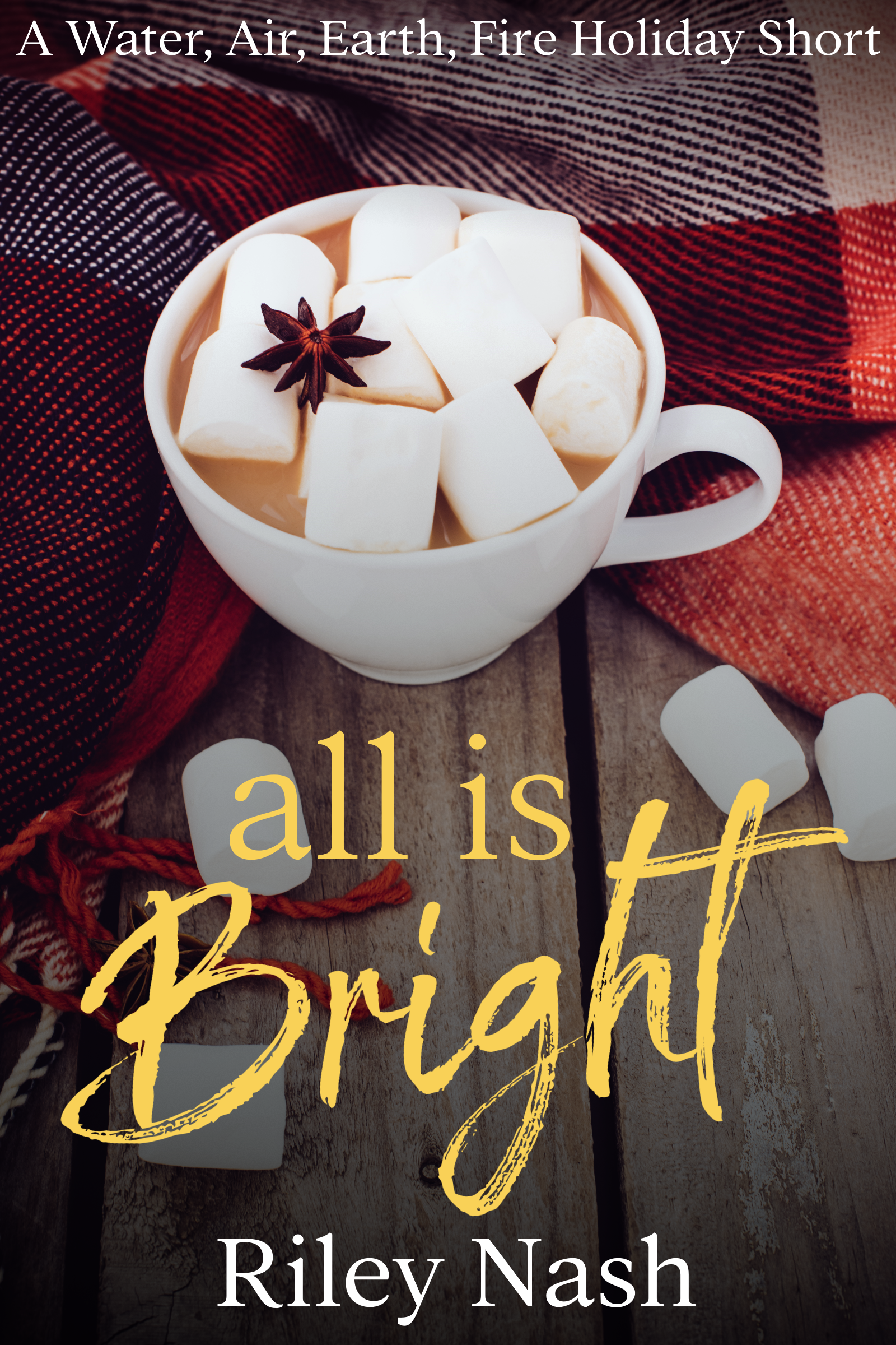 All Is Bright (Water, Air, Earth, Fire, #3.5)