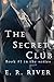 The Secret Club