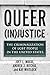 Queer (In)Justice: The Crim...