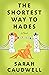 The Shortest Way to Hades (Hilary Tamar, #2)