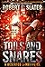 Toils and Snares