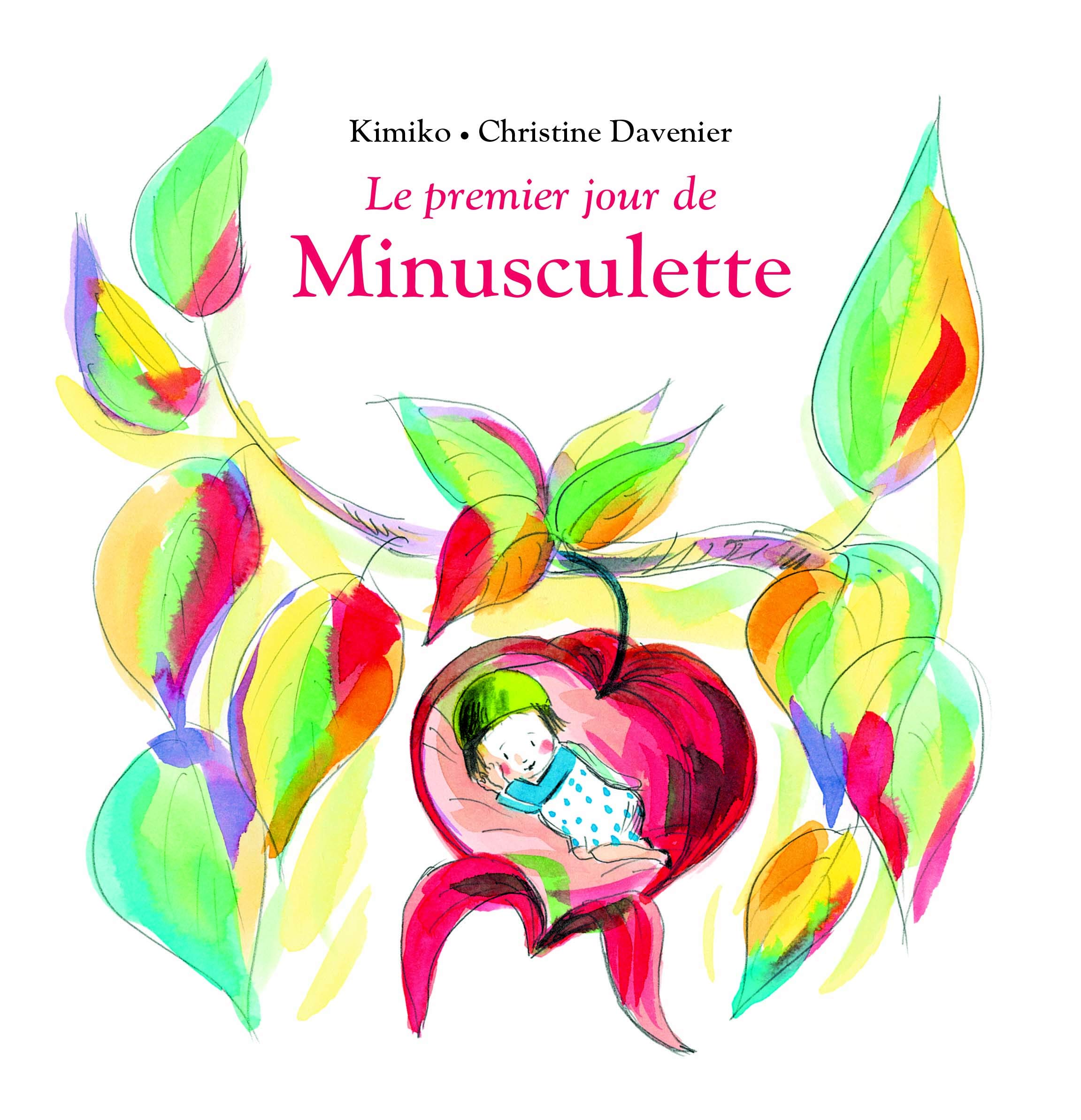 le premier jour de minusculette (Hardcover)