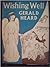 Wishing Well: An Outline of...