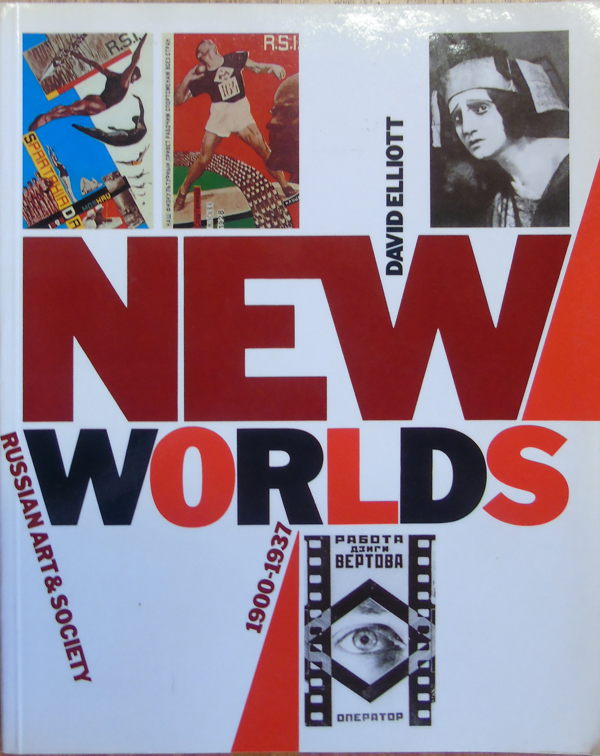 New Worlds: Russian Art and Society 1900-1937 (Paperback)