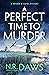 A Perfect Time to Murder (Kember and Hayes #3) by N.R. Daws