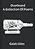 Overboard: A Collection of ...