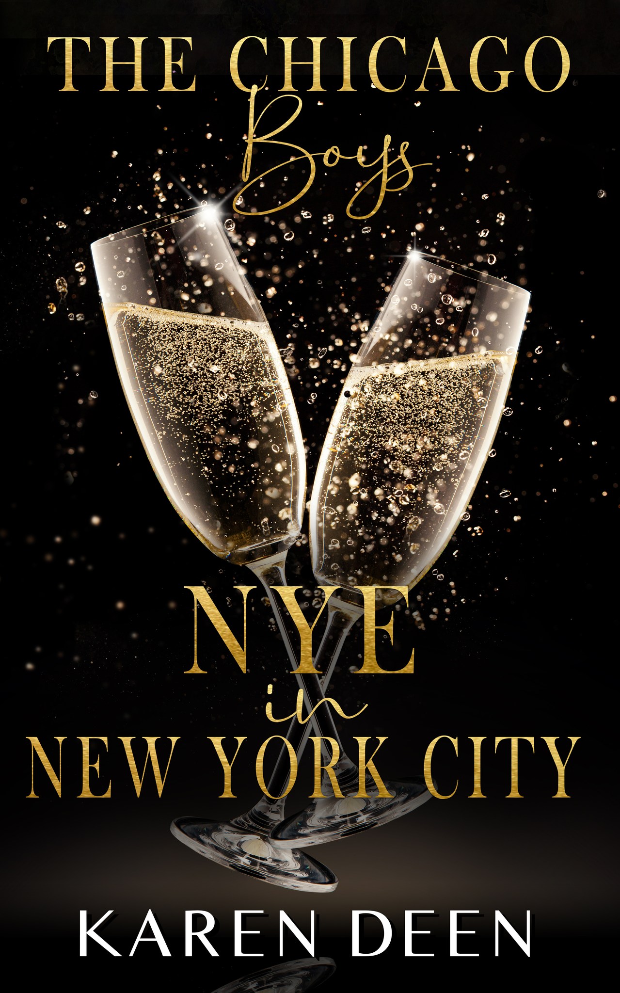 The Chicago Boys: NYE in New York City (Kindle Edition)