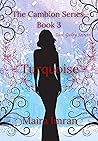 Turquoise (The Cambion Series, #3)