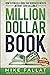 Million Dollar Book by Mike Fallat