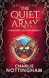 The Quiet Army (Eluding Destiny #6) Book cover for The Quiet Army (Eluding Destiny #6)