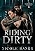 Riding Dirty (The Council, #4)