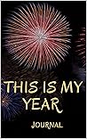 This is My Year