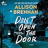 Don't Open the Door by Allison Brennan