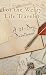 For the Weary Life Traveler: A 31-Day Devotional