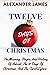 TWELVE DAYS OF CHRISTMAS: T...