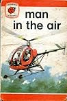 Man in the Air by James    Webster