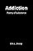 Addiction: Poetry Of Substa...