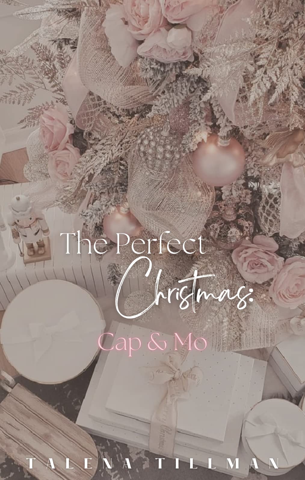 The Perfect Christmas: Cap & Mo (Kindle Edition)