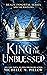 King of the Unblessed (Realm Immortal, #1)