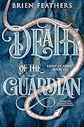 Death of the Guardian