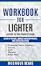 Workbook for Lighter ( A Guide to Yung Pueblo’s Book) by Ingenious Reads
