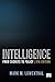 Intelligence: From Secrets to Policy