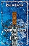Four Shards of Hope (Four Threads of Fate Book 2)