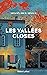 Les Vallées closes