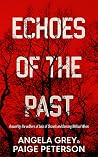 Echoes of the Past Echoes of the Past