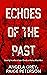 Echoes of the Past