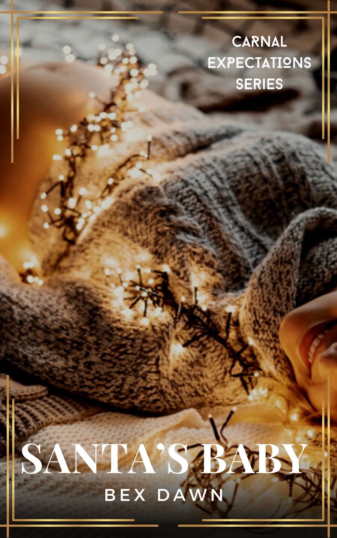 Santa's Baby: Carnal Expectations (Kindle Edition)