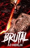 Brutal by A.J. Merlin