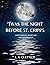 'Twas the Night Before St. Cripps by L.A. Guettler