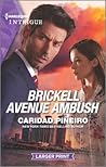 Brickell Avenue Ambush by Caridad Piñeiro