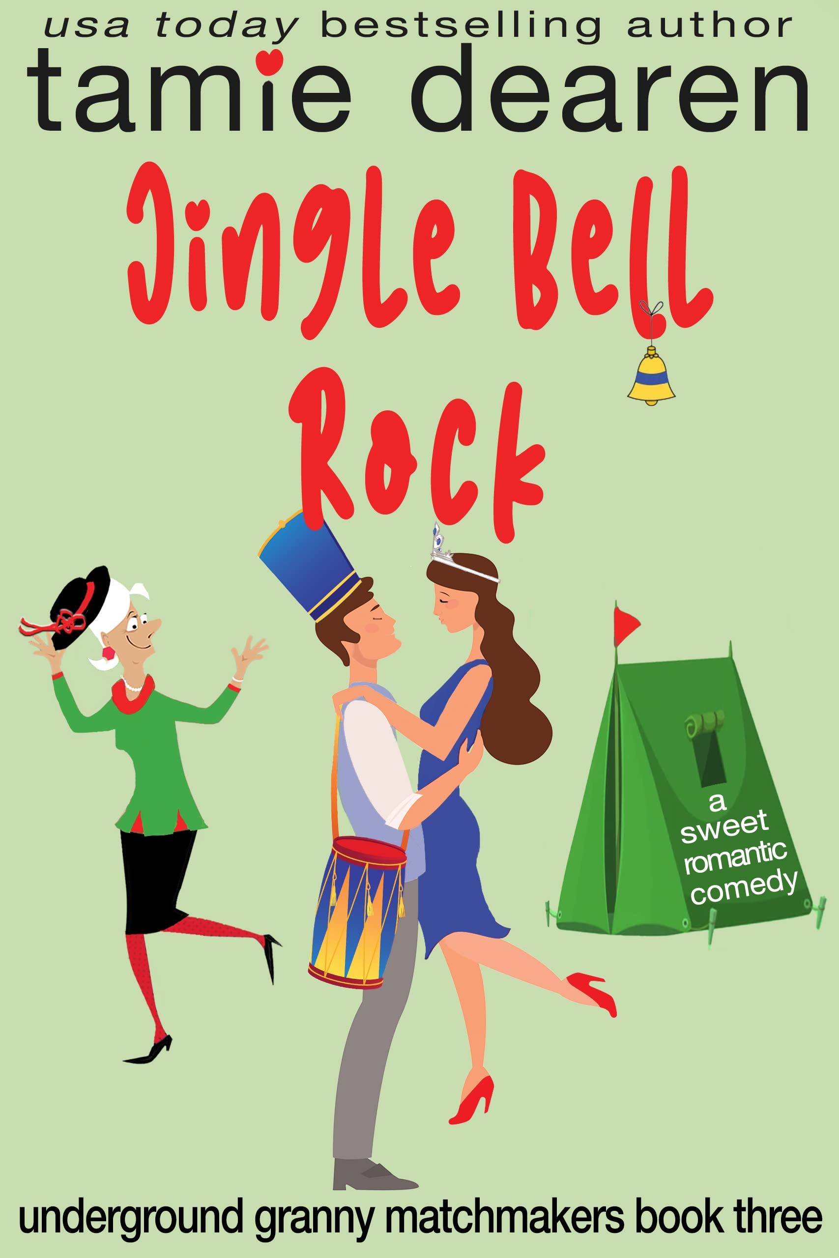 Jingle Bell Rock (Underground Granny Matchmakers #3)