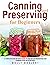 Canning and Preserving for ...