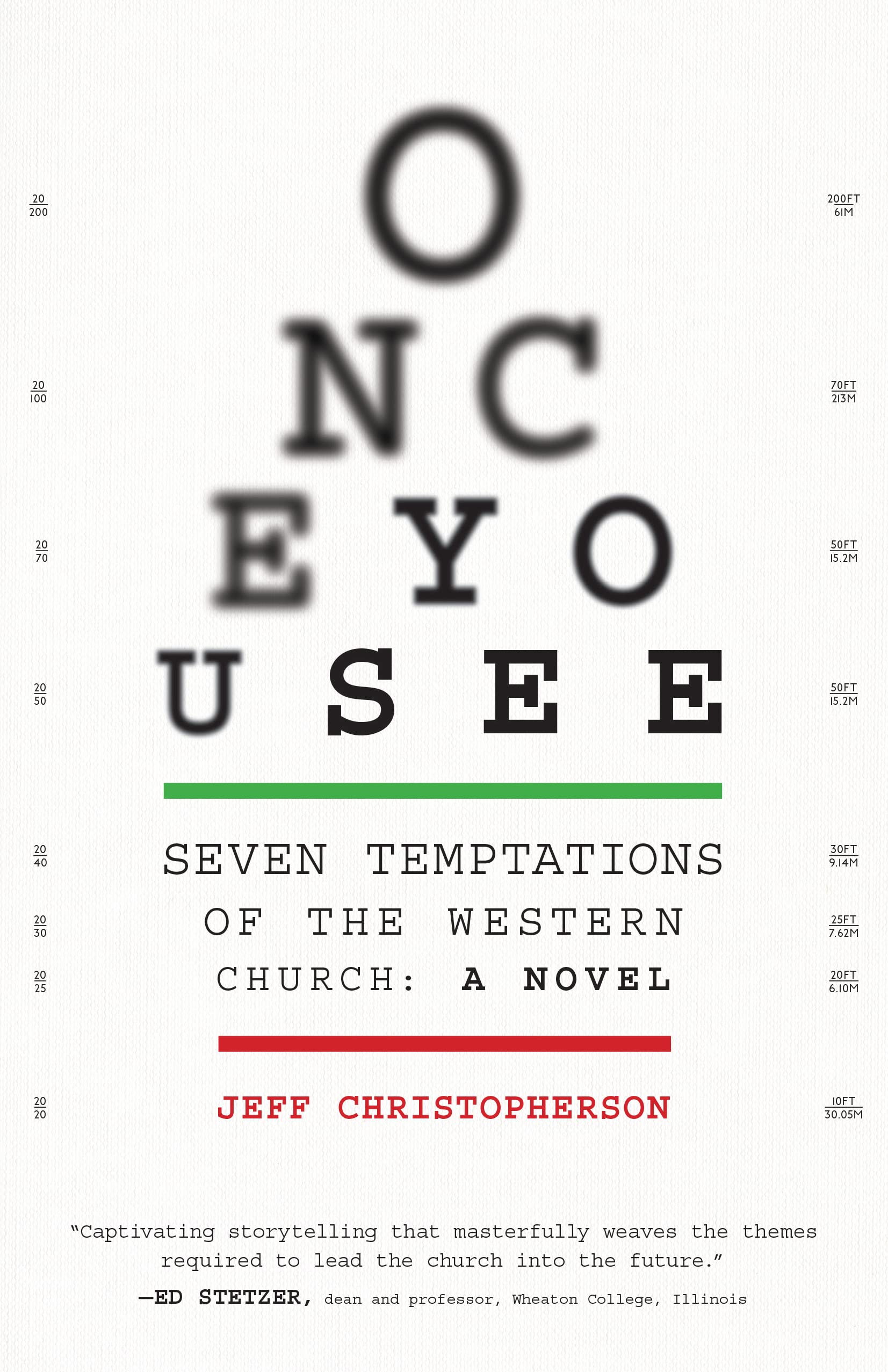 Once You See: Seven Temptations of the Western Church: A Novel [With Discussion Guide Included] (Kindle Edition)