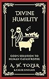 Divine Humility: ...
