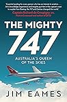 The Mighty 747: A...