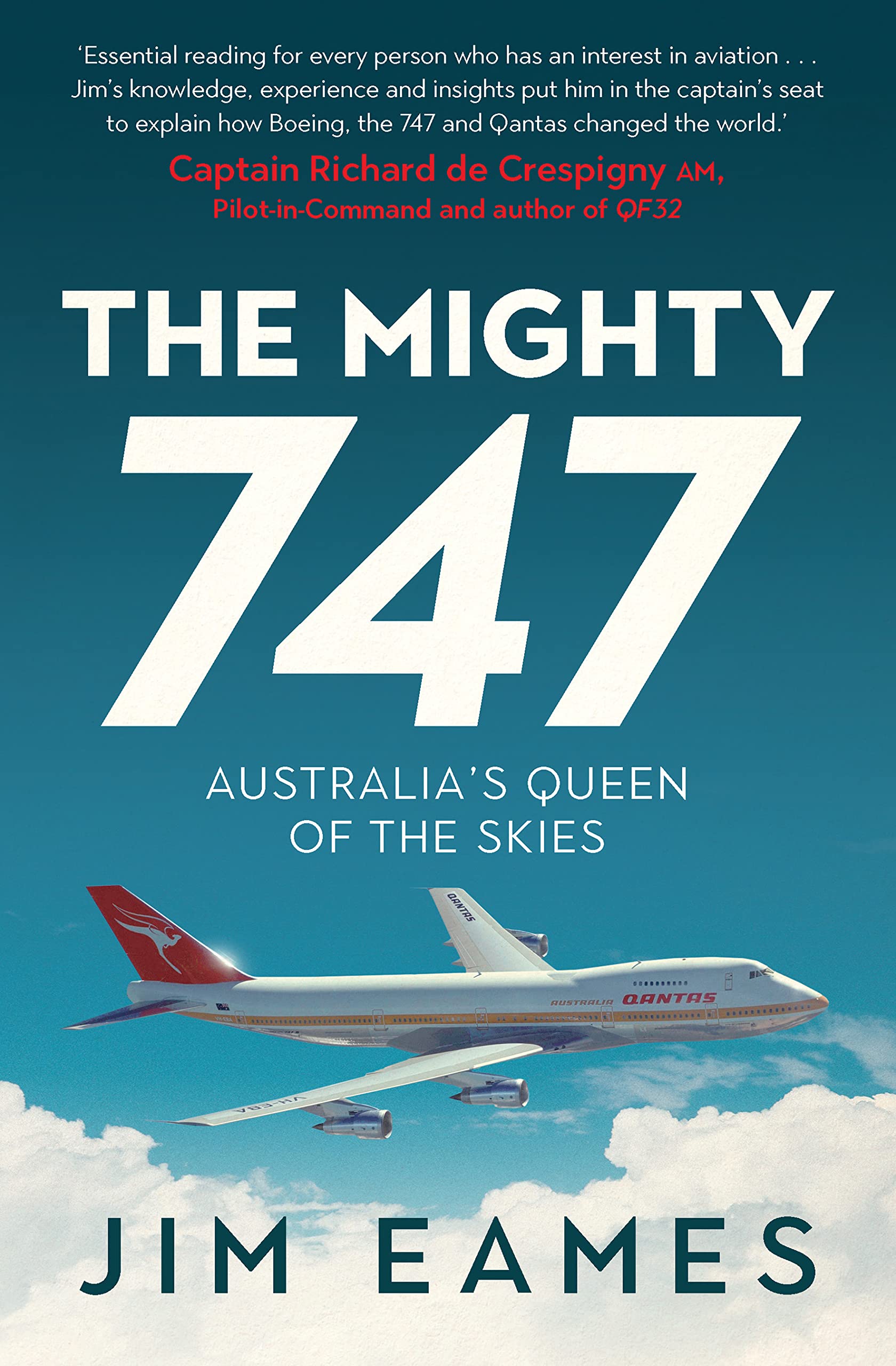 The Mighty 747: Australia's Queen of the Skies (Kindle Edition)