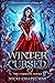 Winter Cursed: The Complete...