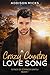 A Crazy Country Love Song (The Songs of Cypress Bayou Book 1)
